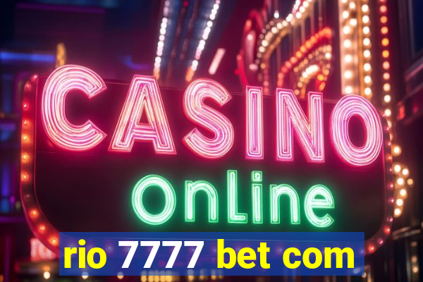 rio 7777 bet com